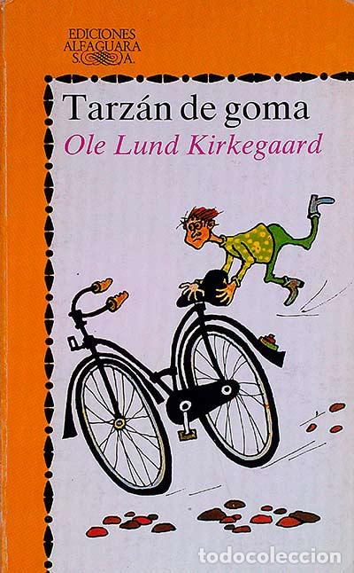 Libros: Tarz&aacute;n de goma - Ole Lund Kirkegaard - Foto 1