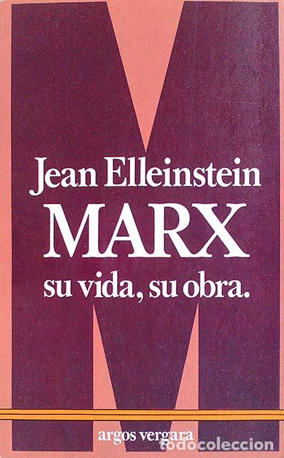 Libros: Marx su vida, su obra - Jean Elleinstein - Foto 1