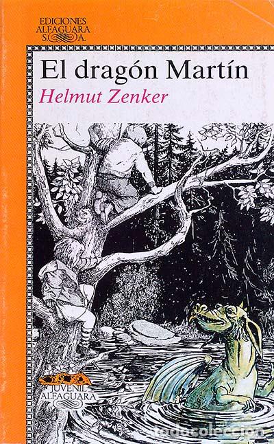 Libros: El drag&oacute;n Mart&iacute;n - Helmut Zenker - Foto 1