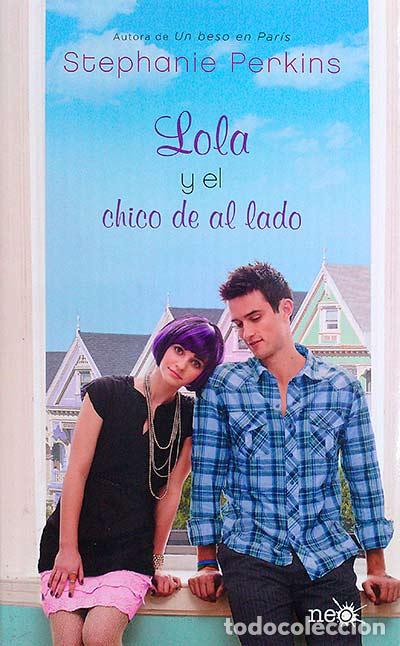 Libros: Lola y el chico de al lado - Perkins, Stephanie - Foto 1