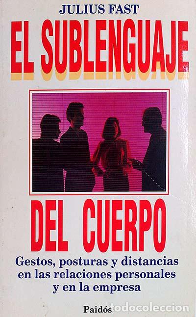 Libros: El sublenguaje del cuerpo - Julius Fast. - Foto 1