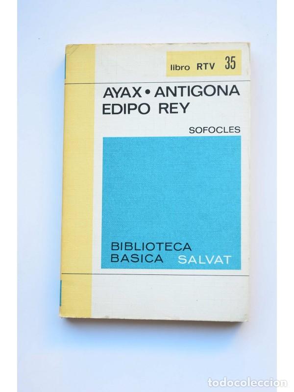 Libros: Ayax , Ant&iacute;gona , Edipo Rey - S&Oacute;FOCLES - Foto 1