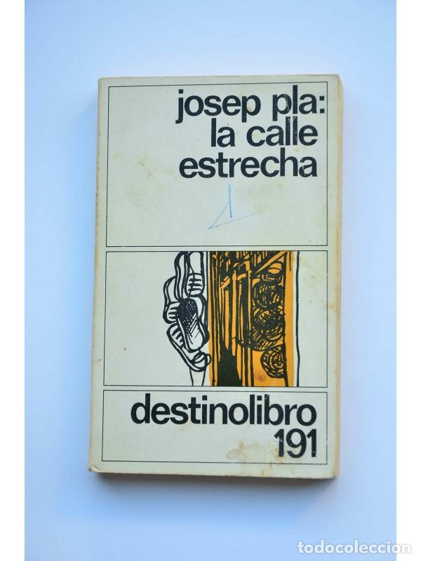 Libros: La calle estrecha - PLA, Josep - Foto 1