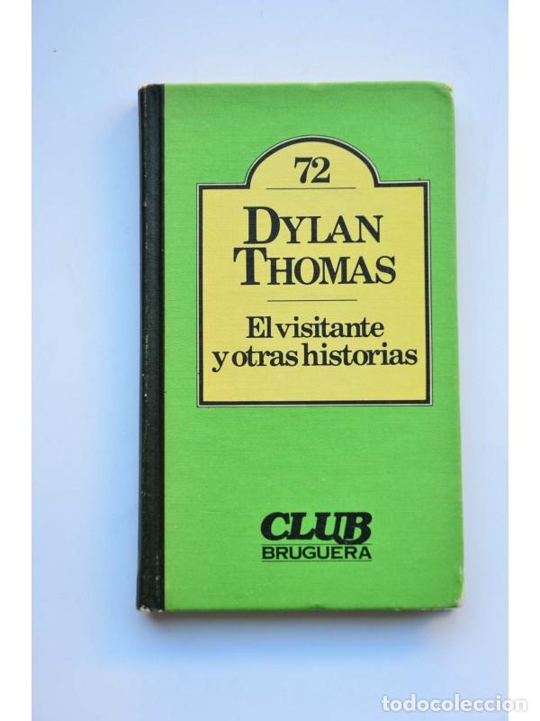 Libros: El visitante y otras historias - THOMAS, Dylan - Foto 1