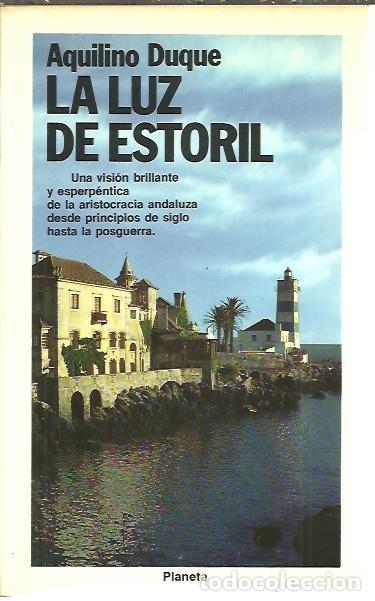 Libros: LA LUZ DE ESTORIL. - DUQUE, Aquilino. - Foto 1