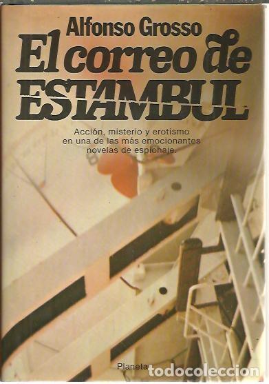 Libros: EL CORREO DE ESTAMBUL. - GROSSO, Alfonso. - Foto 1