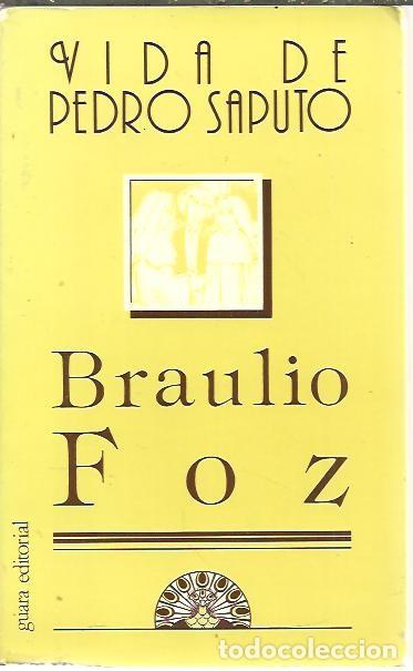 Libros: VIDA DE PEDRO SAPUTO. - FOZ, Braulio. - Foto 1