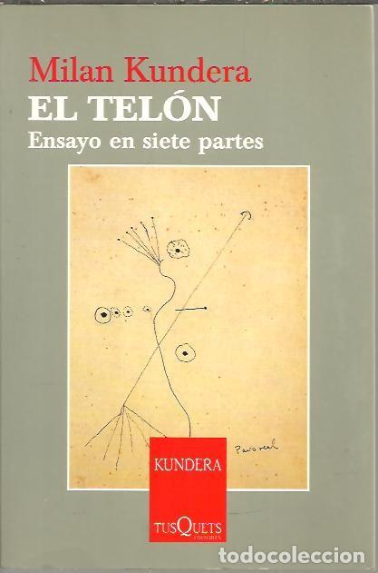 Libros: EL TELON. ENSAYO EN SIETE PARTES. - KUNDERA, Milan. - Foto 1