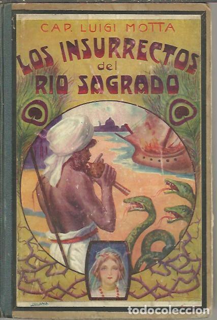 Libros: LOS INSURRECTOS DEL RIO SAGRADO. - MOTTA, Luigi. - Foto 1