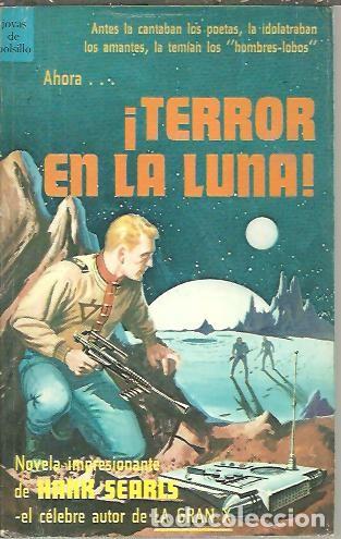 Libros: &iexcl; TERROR EN LA LUNA !. - SEARLS, Hank. - Foto 1