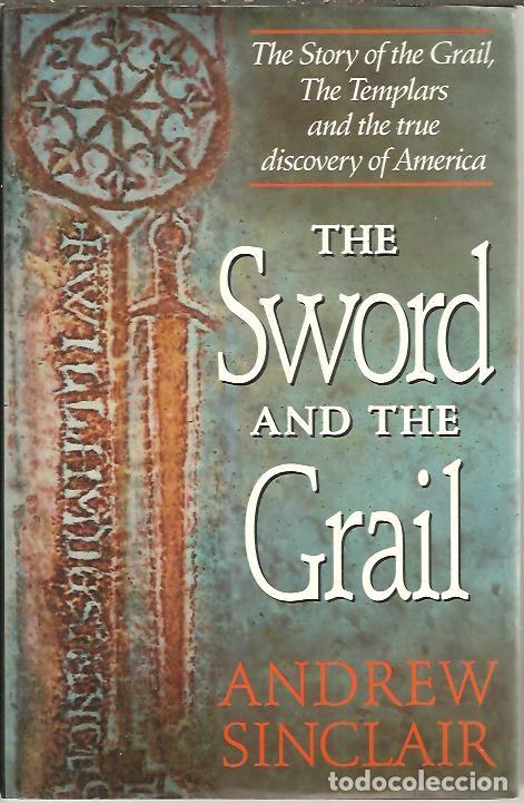 Libros: THE SWORD AND THE GRAIL. - SINCLAIR, Andrew. - Foto 1