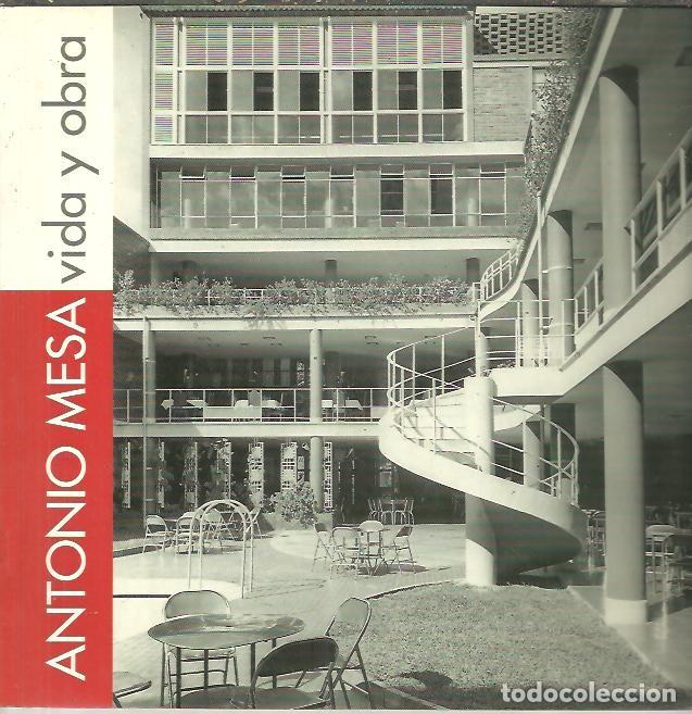 Libros: ANTONIO MESA. VIDA Y OBRA. - ANONIMO. - Foto 1