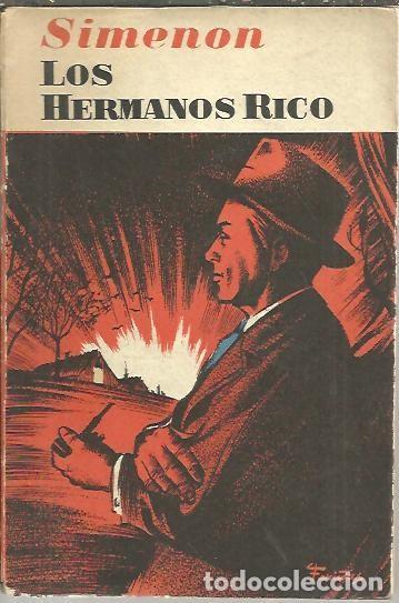 Libros: LOS HERMANOS RICO. - SIMENON, Georges. - Foto 1