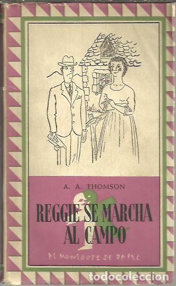 Libros: REGGIE SE MARCHA AL CAMPO. - THOMSON, A. A. - Foto 1