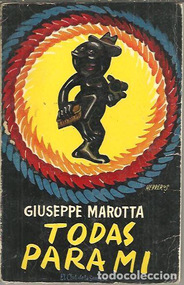 Libros: TODAS PARA MI. - MAROTTA, Giuseppe. - Foto 1