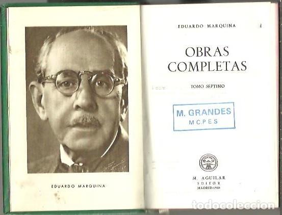 Libros: OBRAS COMPLETAS. TOMO VII. - MARQUINA, Eduardo. - Foto 1