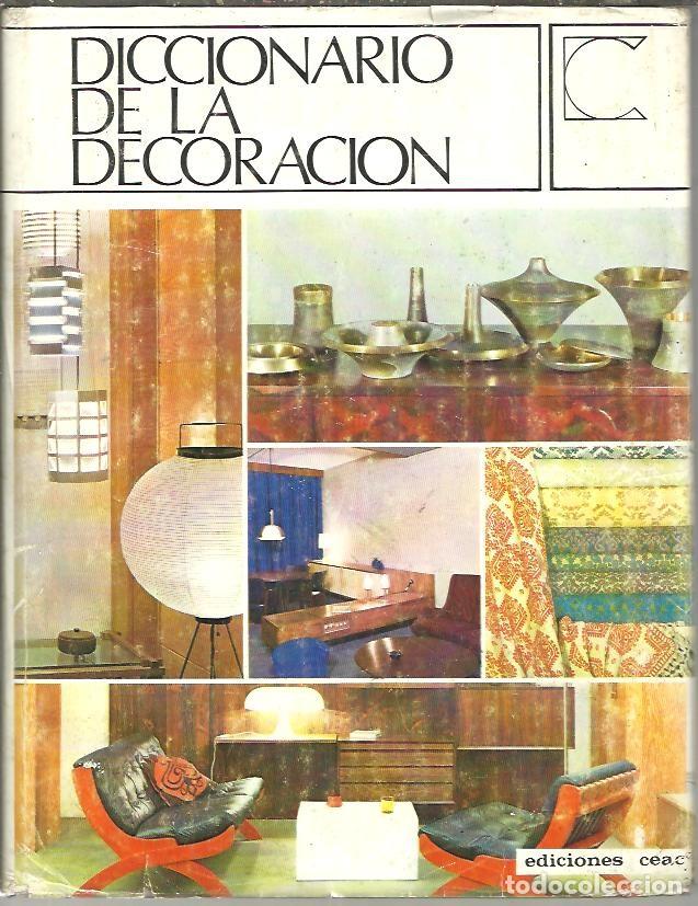 Libri di seconda mano: DICCIONARIO DE LA DECORACION. - DICCIONARIO.