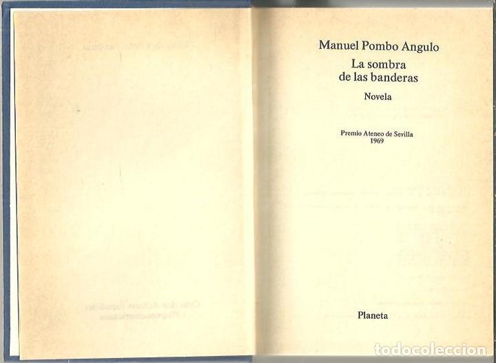 Libros: LA SOMBRA DE LAS BANDERAS. - POMBO ANGULO, Manuel. - Foto 1