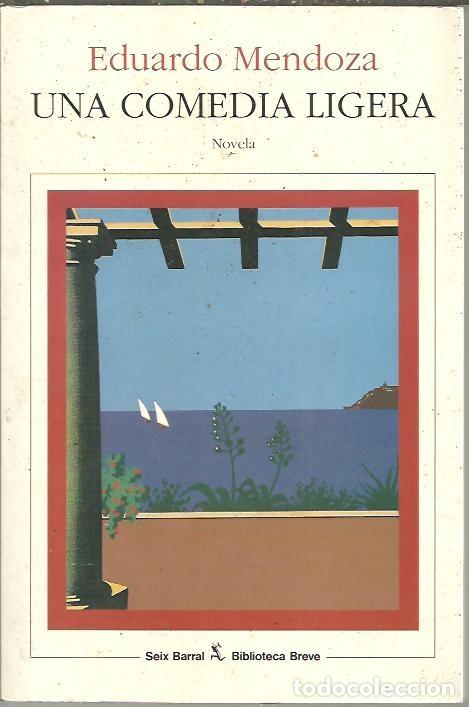 Libros: UNA COMEDIA LIGERA. - MENDOZA, Eduardo. - Foto 1