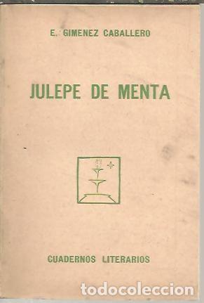 Libros: JULEPE DE MENTA. - GIMENEZ CABALLERO, E. - Foto 1