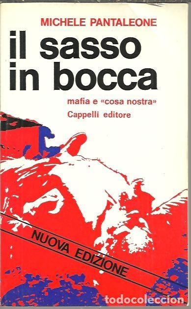 Libros: IL SASSO IN BOCCA. MAFIA E COSA NOSTRA. - PANTALEONE, Michele. - Foto 1
