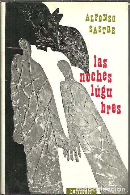 Libros: LAS NOCHES LUGUBRES. - SASTRE, Alfonso. - Foto 1