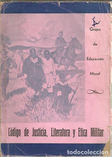 Libros: CODIGO DE JUSTICIA, LITERATURA Y ETICA MILITAR. - ANONIMO. - Foto 1
