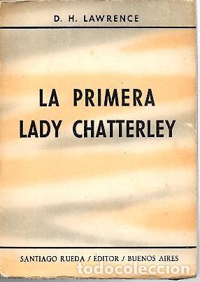 Libros: LA PRIMERA LADY CHATTERLEY. - LAWRENCE, D. H. - Foto 1
