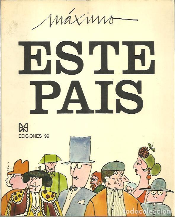 Libros: ESTE PAIS. - MAXIMO. - Foto 1