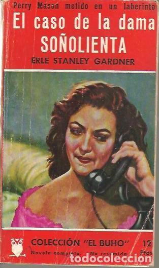 Libros: EL CASO DE LA DAMA SO&Ntilde;OLIENTA. - GARDNER, Erle Stanley. - Foto 1