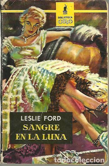 Libros: SANGRE EN LA LUNA. - FORD, Leslie. - Foto 1