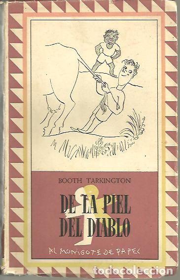 Libros: DE LA PIEL DEL DIABLO. - TARKINGTON, Booth. - Foto 1