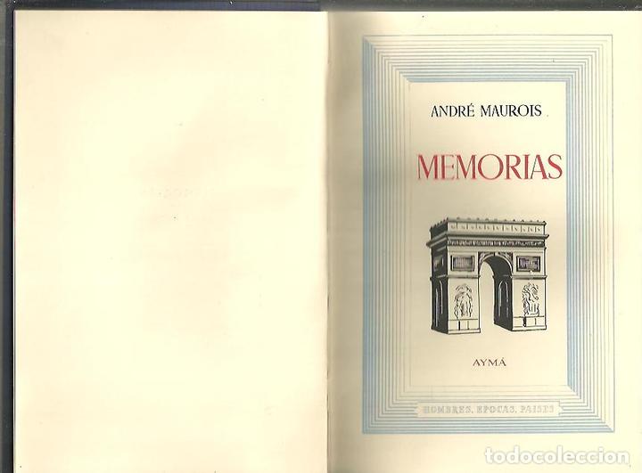 Libros: MEMORIAS. - MAUROIS, Andr&eacute;. - Foto 1