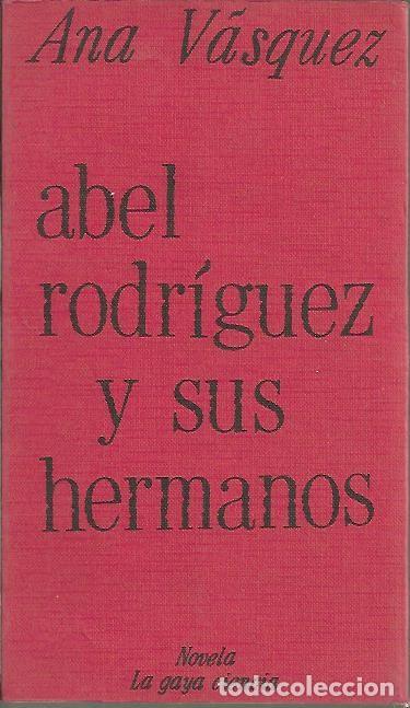 Libros: ABEL RODRIGUEZ Y SUS HERMANOS. - VASQUEZ, Ana.