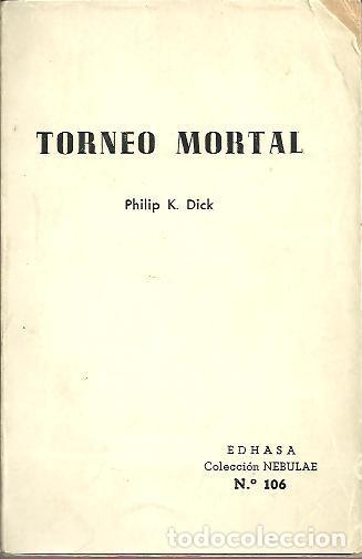 Libros: TORNEO MORTAL. - DICK, Philip K. - Foto 1