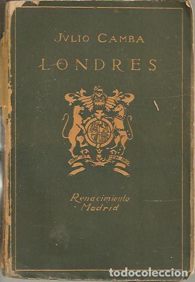 Libros: LONDRES. IMPRESIONES DE UN ESPA&Ntilde;OL. - CAMBA, Julio. - Foto 1