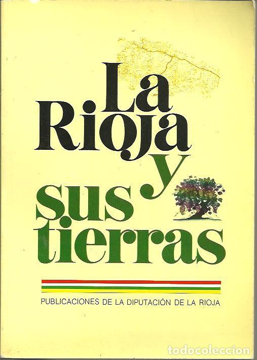 Libros: LA RIOJA Y SUS TIERRAS. - GUIA. - Foto 1