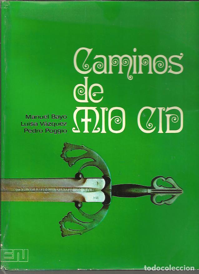Libros: CAMINOS DE MIO CID. - BAYO, Manuel. - Foto 1