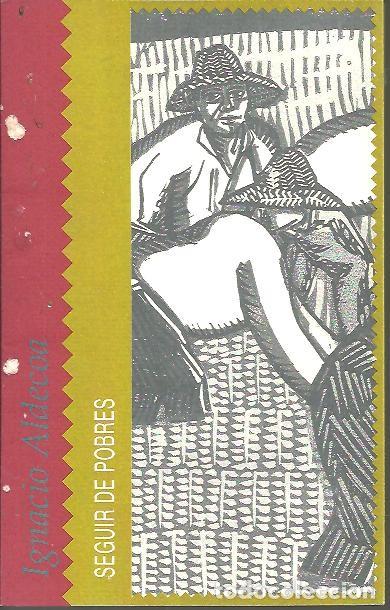 Libros: SEGUIR DE POBRES. - ALDECOA, Ignacio. - Foto 1