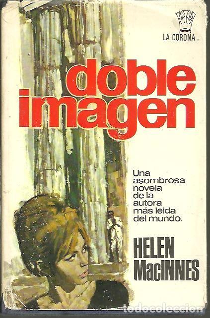 Libros: DOBLE IMAGEN. - MACLNNES, Helen. - Foto 1