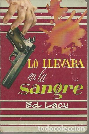 Libros: LO LLEVABA EN LA SANGRE. - LACY, Ed. - Foto 1