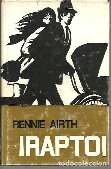 Libros: &iexcl;RAPTO!. (SNATCH!). - AIRTH, Rennie. - Foto 1