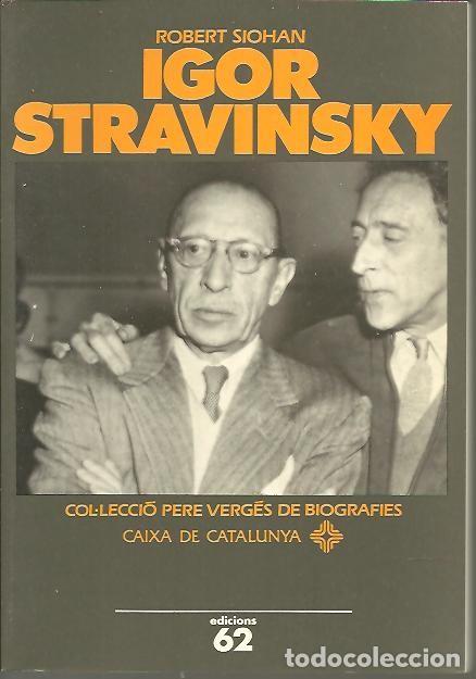 Libros: IGOR STRAVINSKI. - SIOHAN, Robert. - Foto 1