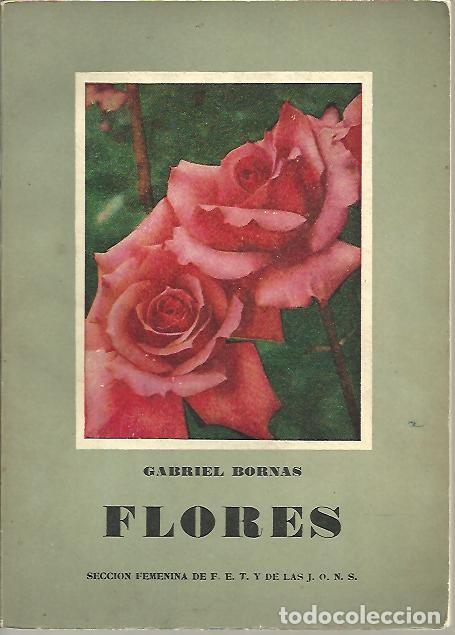 Libros: FLORES. - BORNAS, Gabriel. - Foto 1