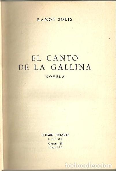 Libros: EL CANTO DE LA GALLINA. - SOLIS, Ram&oacute;n. - Foto 1
