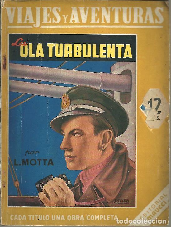 Libros: LA OLA TURBULENTA. - MOTTA, Luis. - Foto 1