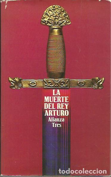 Libros: LA MUERTE DEL REY ARTURO. - ANONIMO. - Foto 1