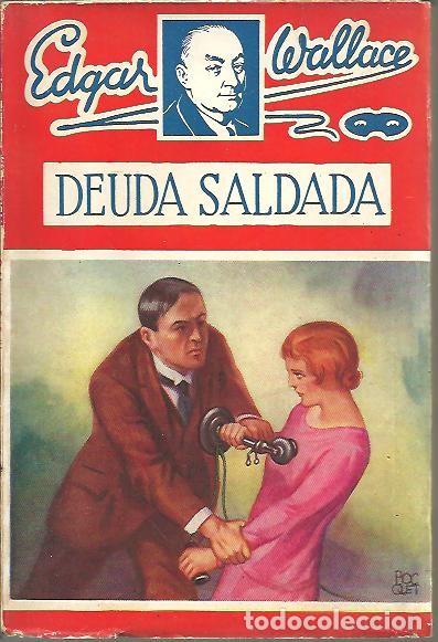 Libros: DEUDA SALDADA. - WALLACE, Edgar. - Foto 1