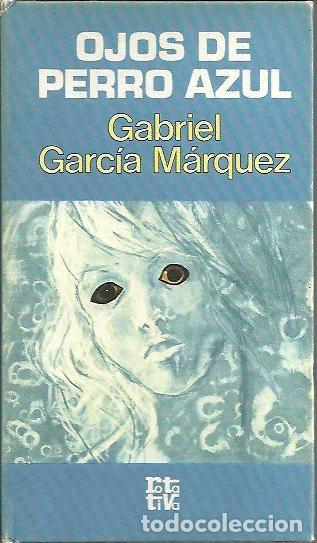 Libros: OJOS DE PERRO AZUL. - GARCIA MARQUEZ, Gabriel. - Foto 1
