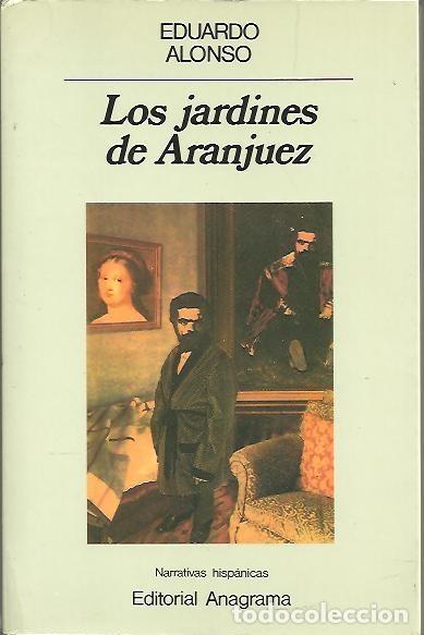 Libros: LOS JARDINES DE ARANJUEZ. - ALONSO, Eduardo. - Foto 1